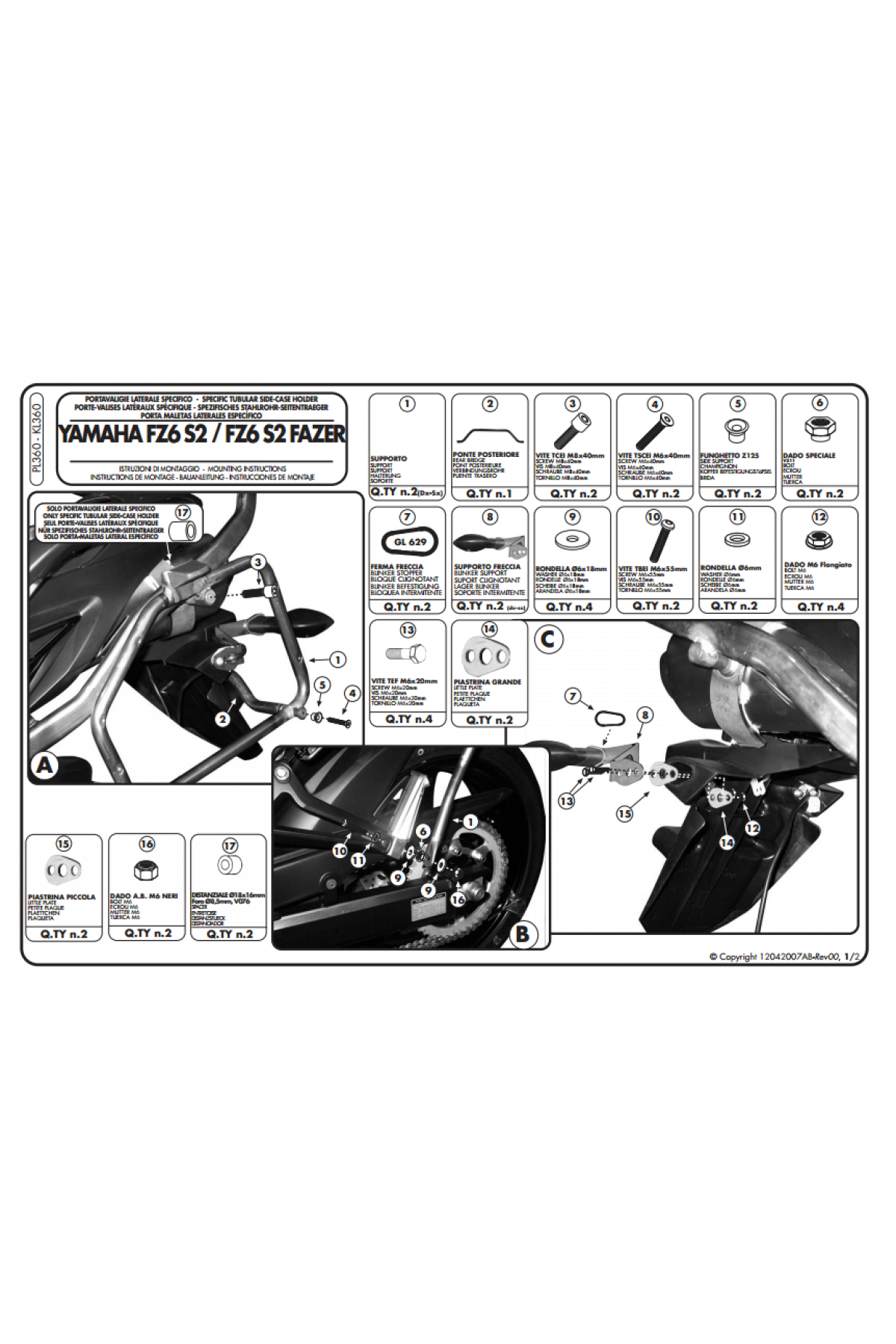 KAPPA KL360 YAMAHA FZ6 S2 - FZ6 600 FAZER S2 (07-11) YAN ÇANTA TAŞIYICI
