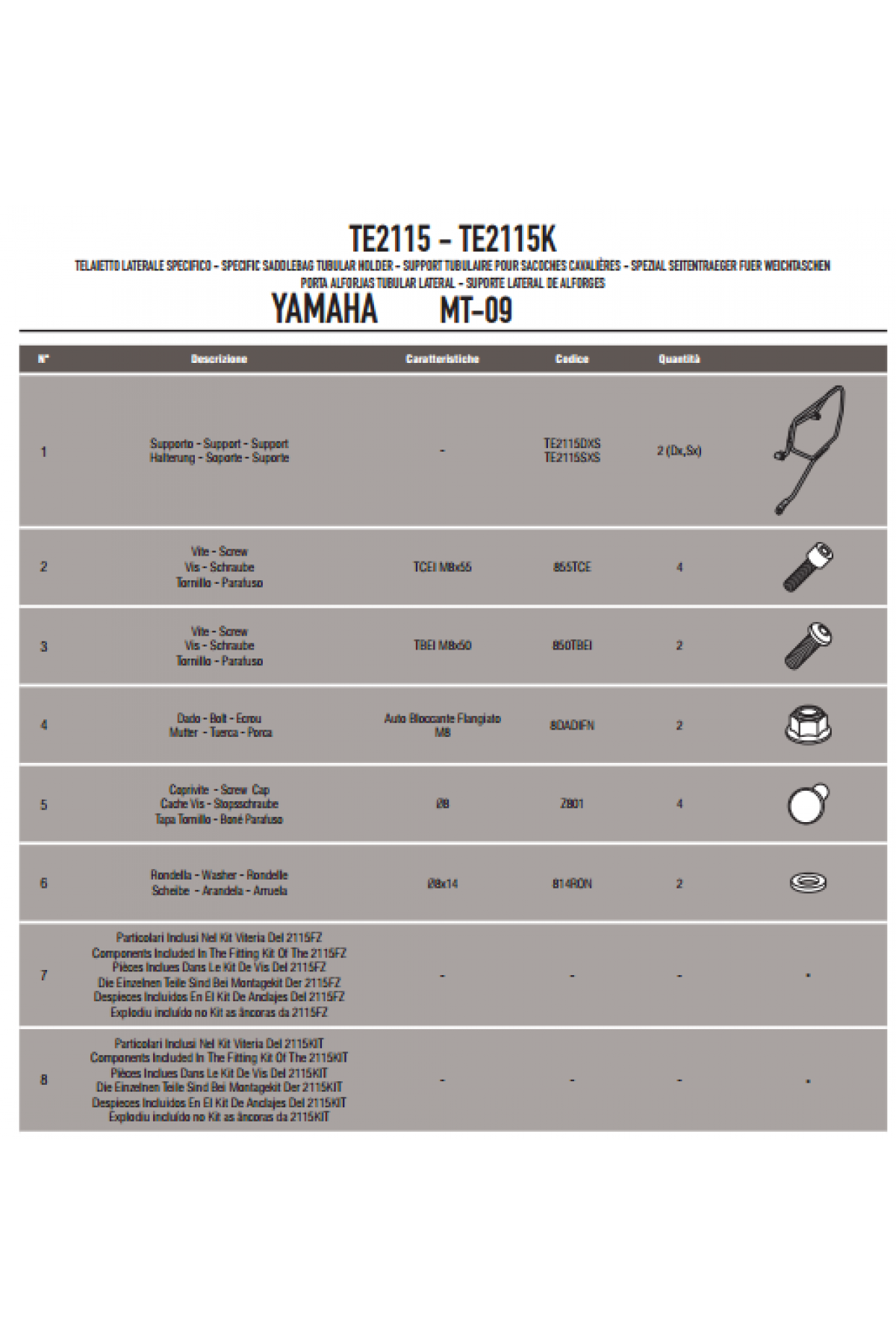 GIVI TE2115 YAMAHA MT-09 (13-16) YAN KUMAŞ ÇANTA TAŞIYICI